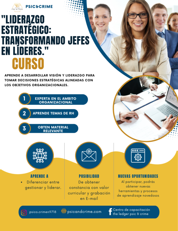Curso de liderazgo estratégico: transformando Jefes en líderes
